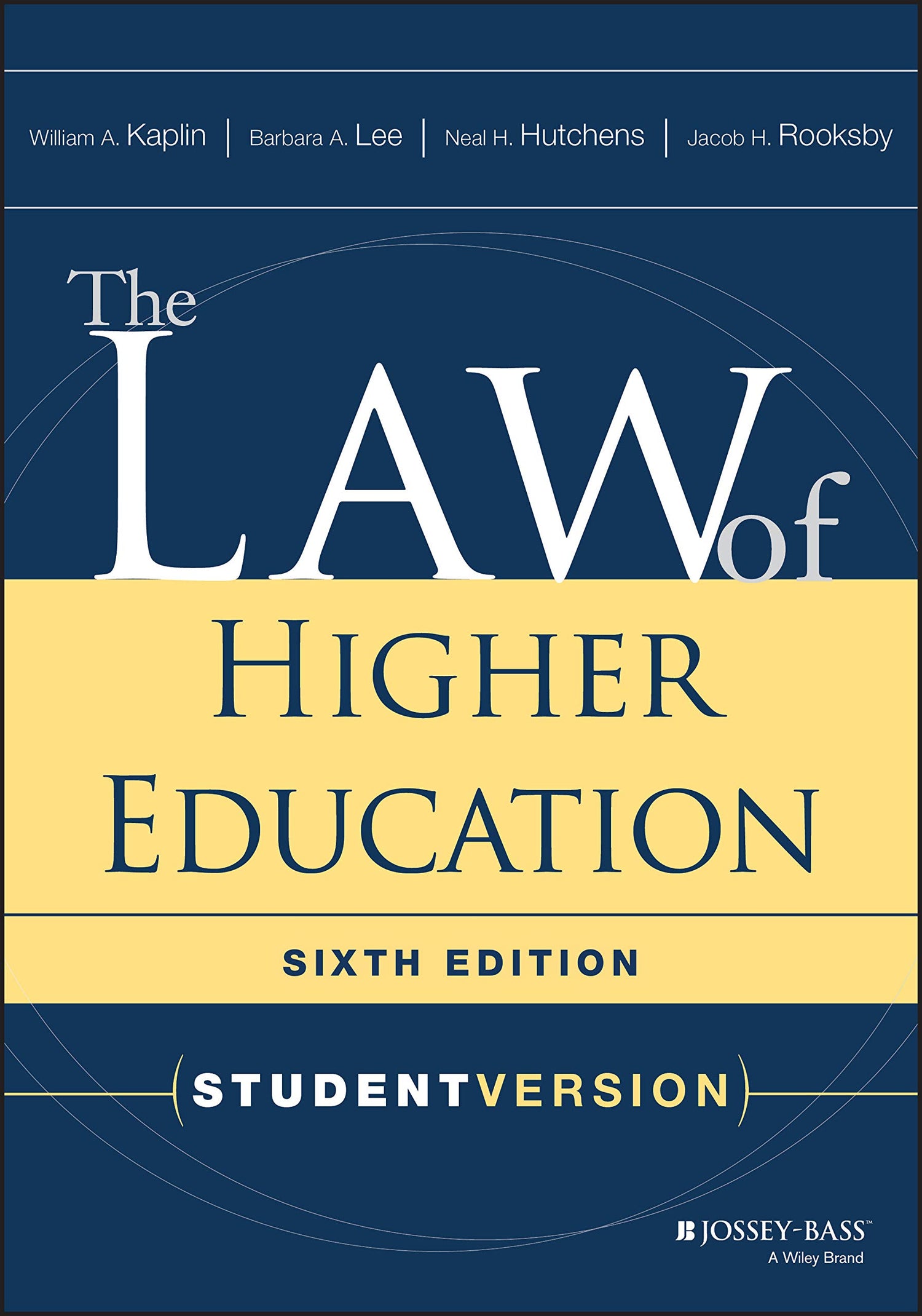 The Law of Higher Education, Student Version: Student Version