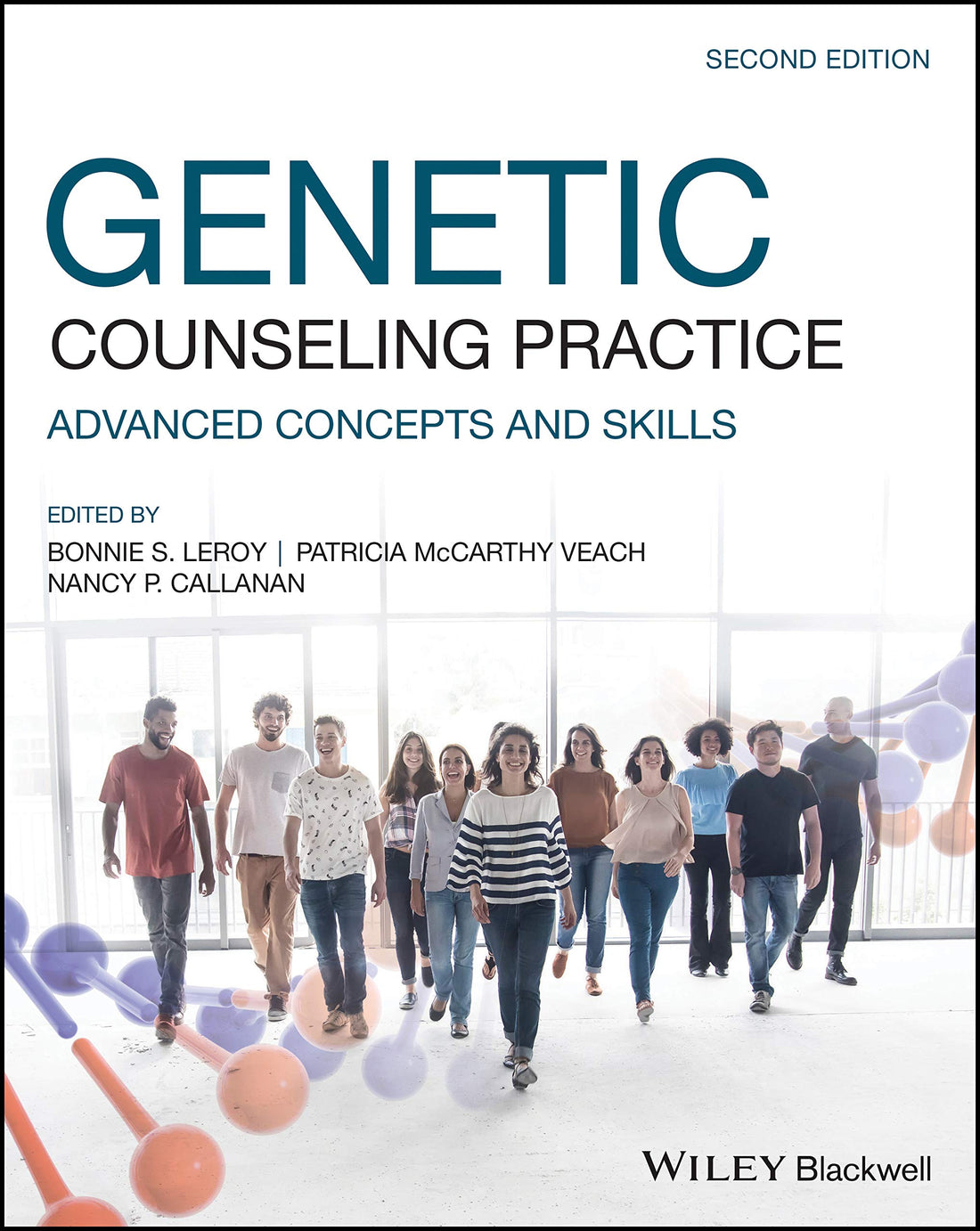Genetic Counseling Practice: Advanced Concepts and Skills