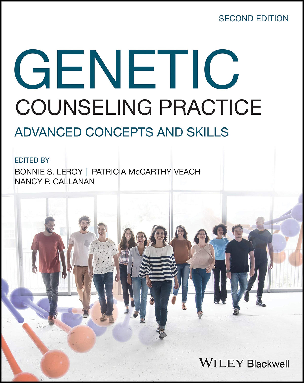 Genetic Counseling Practice: Advanced Concepts and Skills