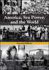 America, Sea Power, and the World — used book cover