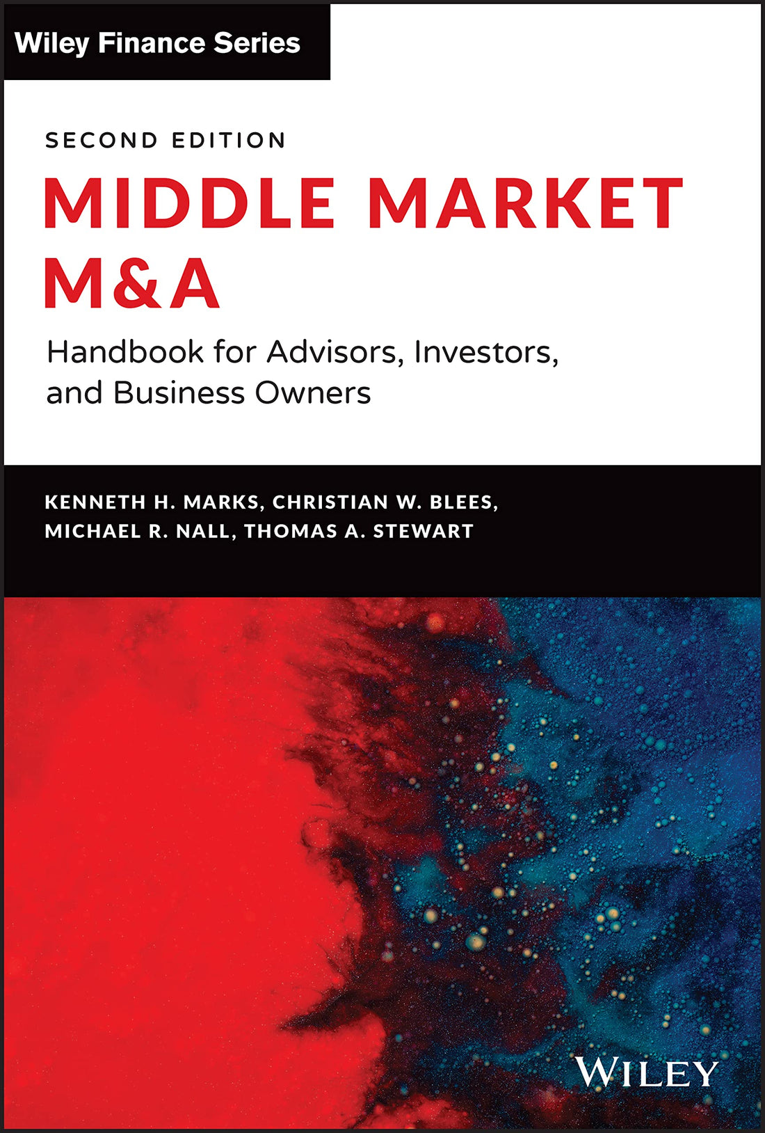 Middle Market M &amp; A: Handbook for Advisors, Investors, and Business Owners (Wiley Finance)