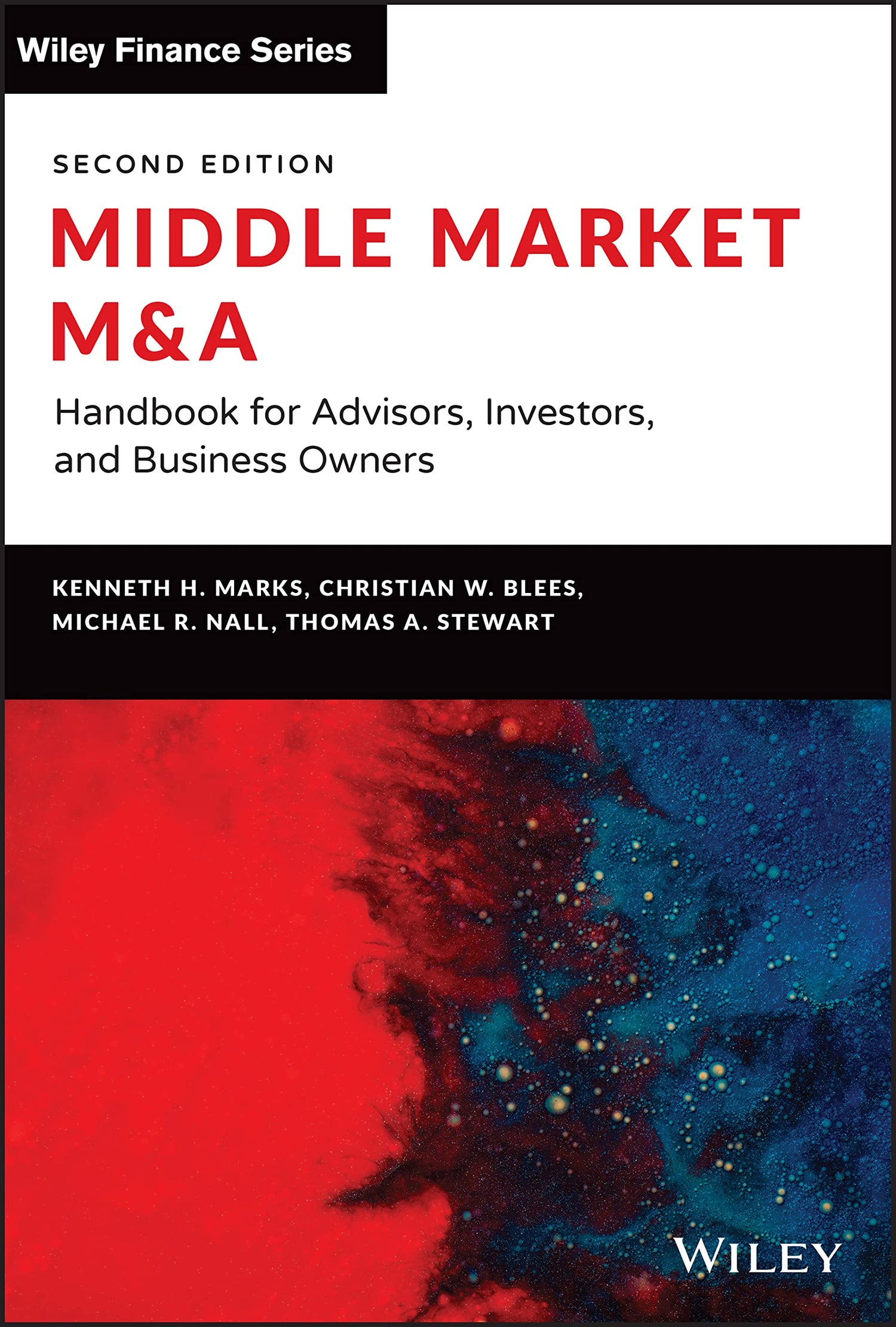 Middle Market M &amp; A: Handbook for Advisors, Investors, and Business Owners (Wiley Finance)