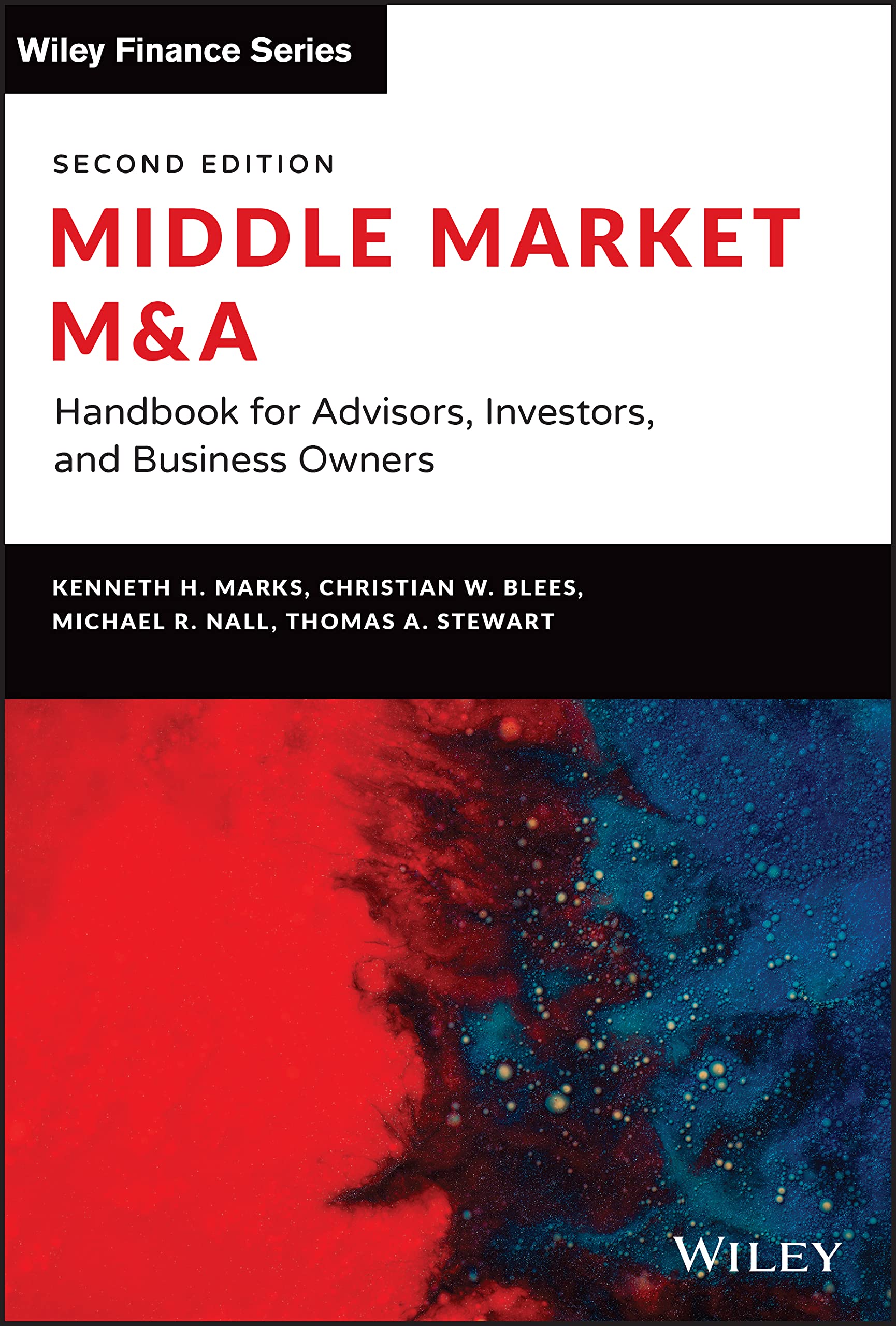 Middle Market M &amp; A: Handbook for Advisors, Investors, and Business Owners (Wiley Finance)