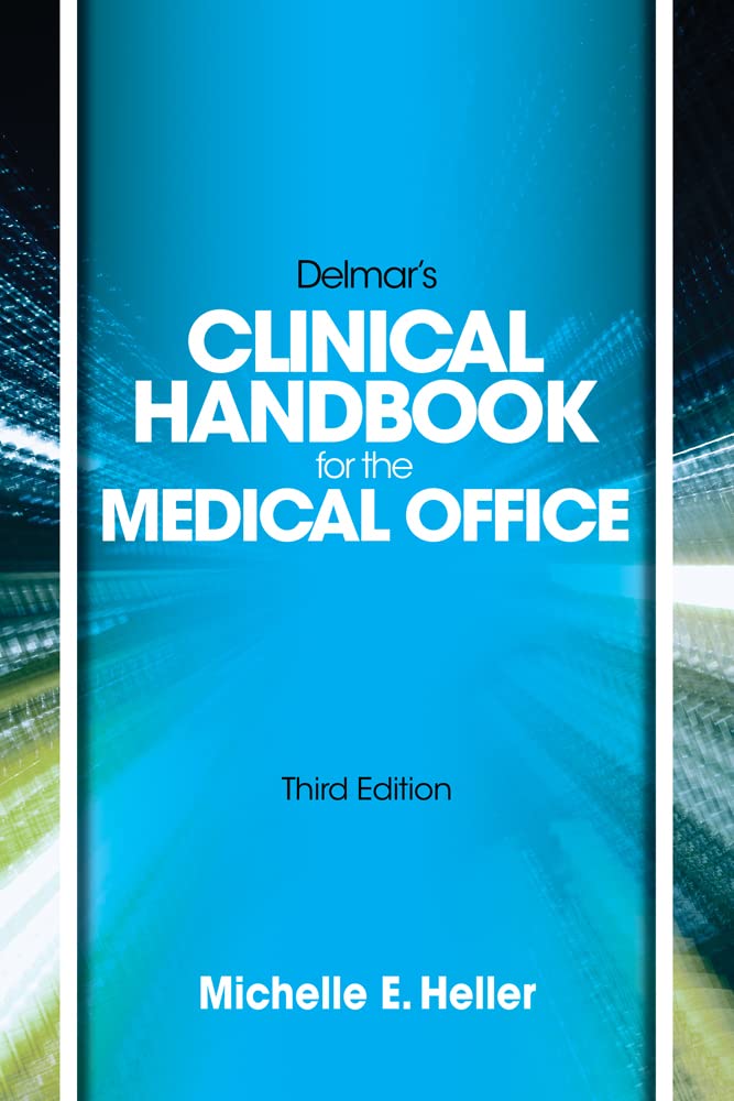 Delmar Learning’s Clinical Handbook for the Medical Office, Spiral bound Version — used book cover