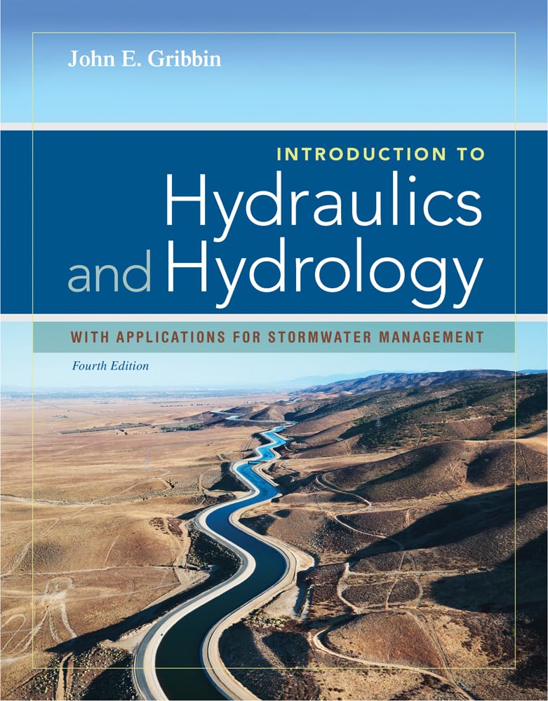 Introduction to Hydraulics &amp; Hydrology: With Applications for Stormwater Management
