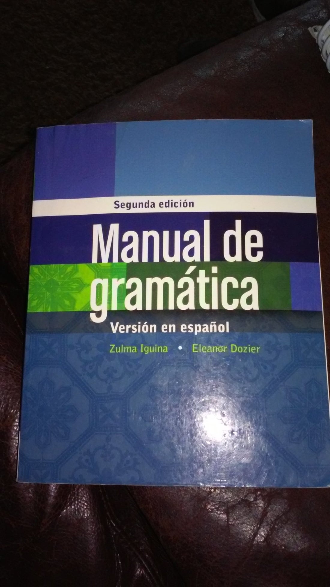 Manual de gramÃtica: En espanol (Spanish Grammar Review)