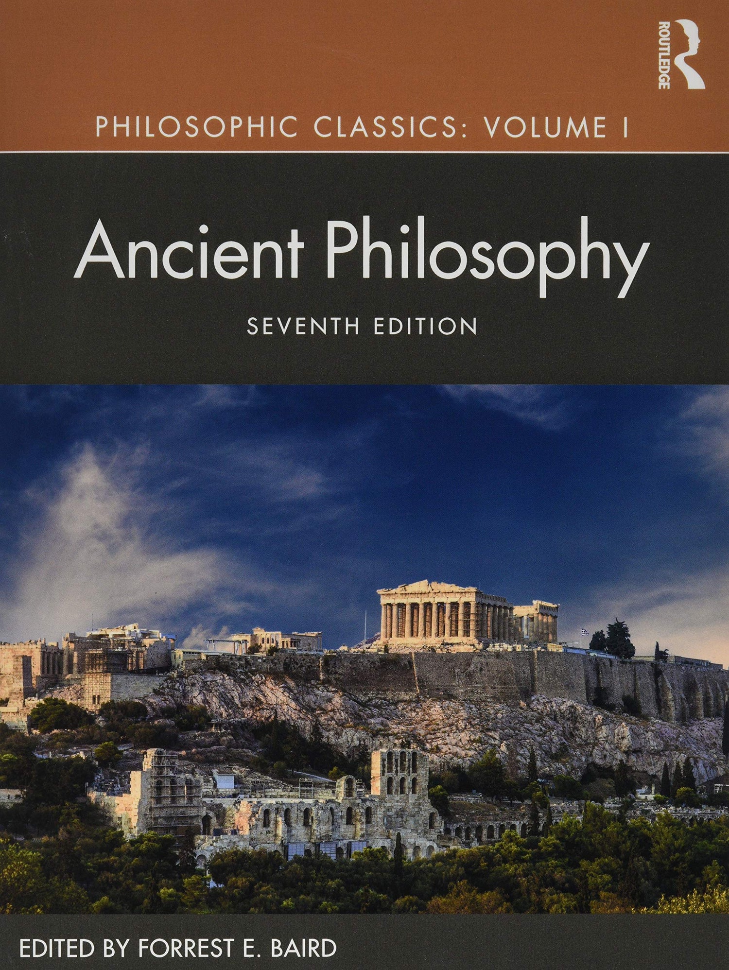 Philosophic Classics: Volume 1: Ancient Philosophy