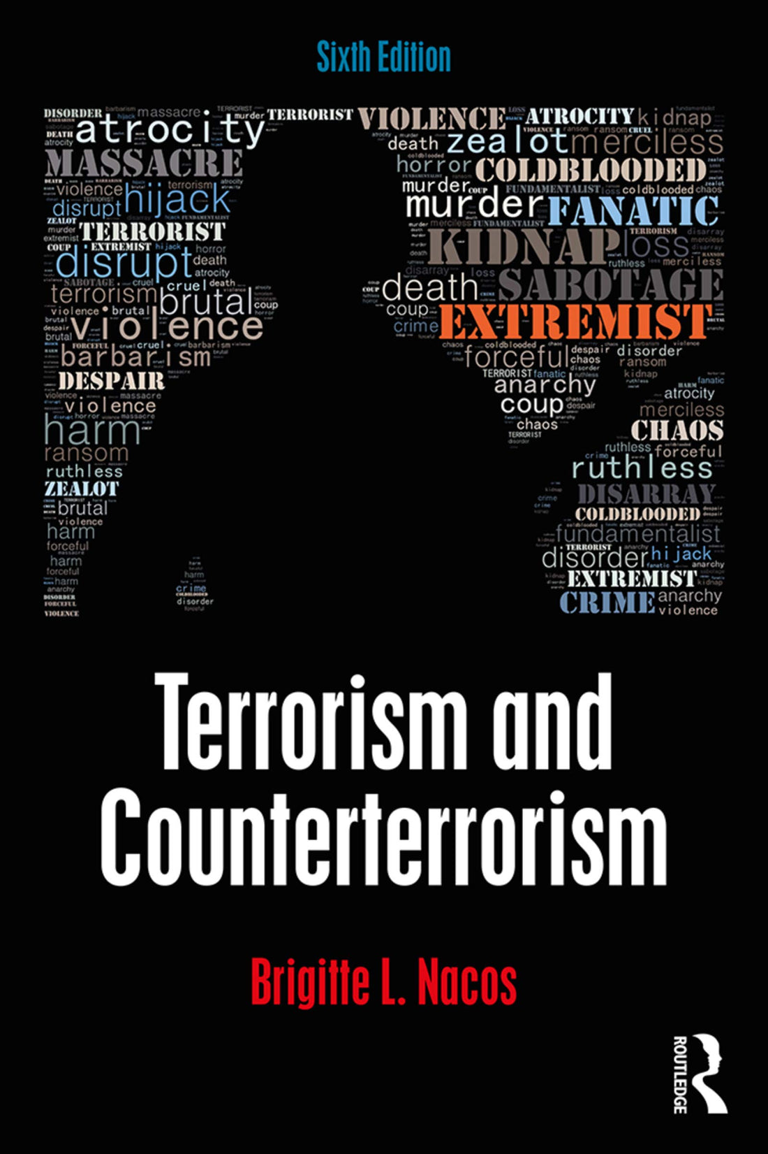 Terrorism and Counterterrorism: International Student Edition