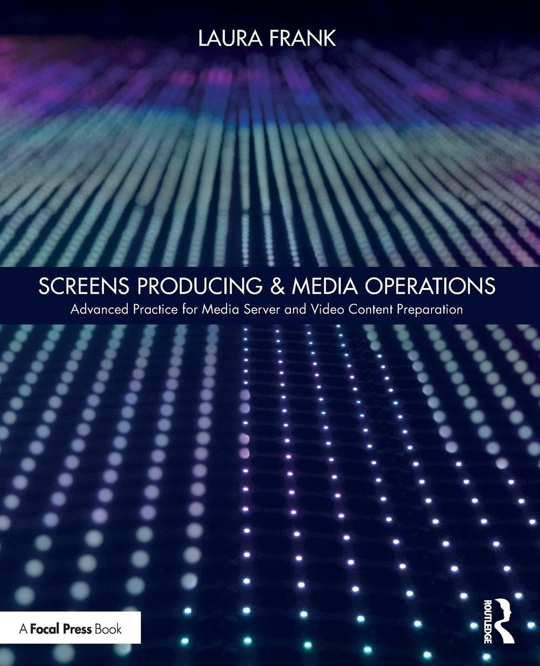 Screens Producing &amp; Media Operations: Advanced Practice for Media Server and Video Content Preparation