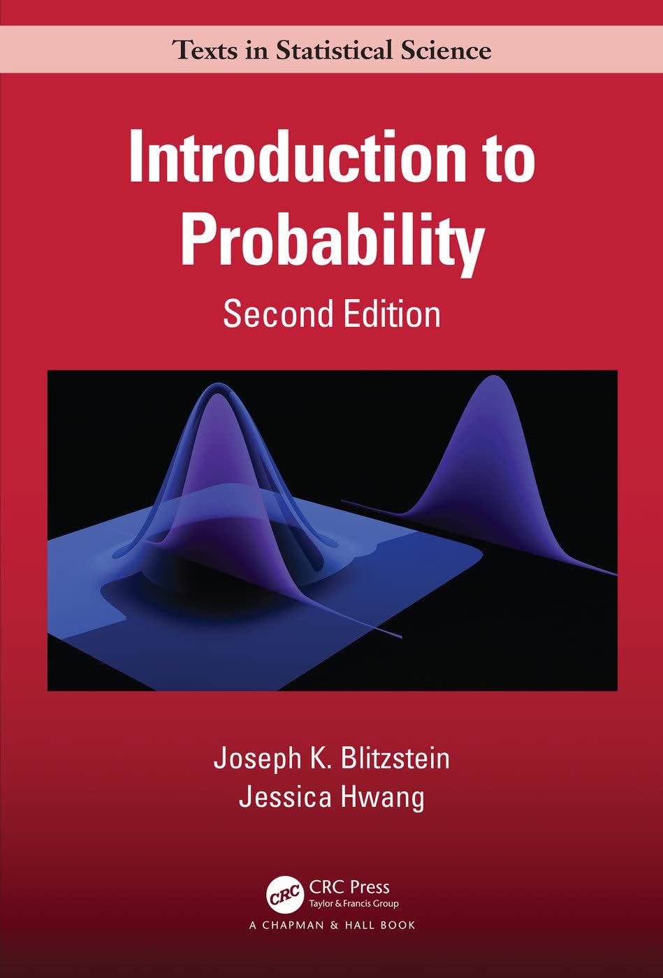 Introduction to Probability, Second Edition (Chapman &amp; Hall/CRC Texts in Statistical Science)