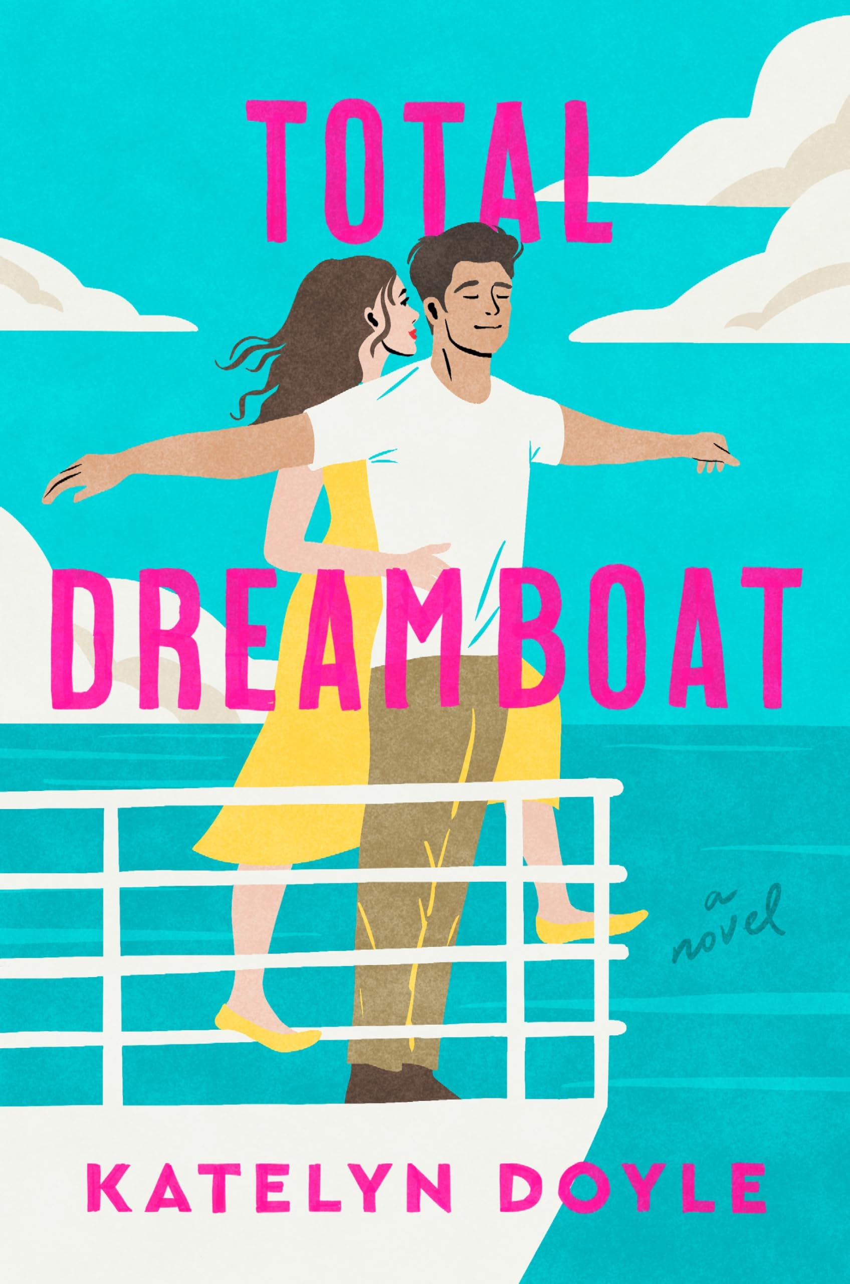 Total Dreamboat: A Novel — used book cover