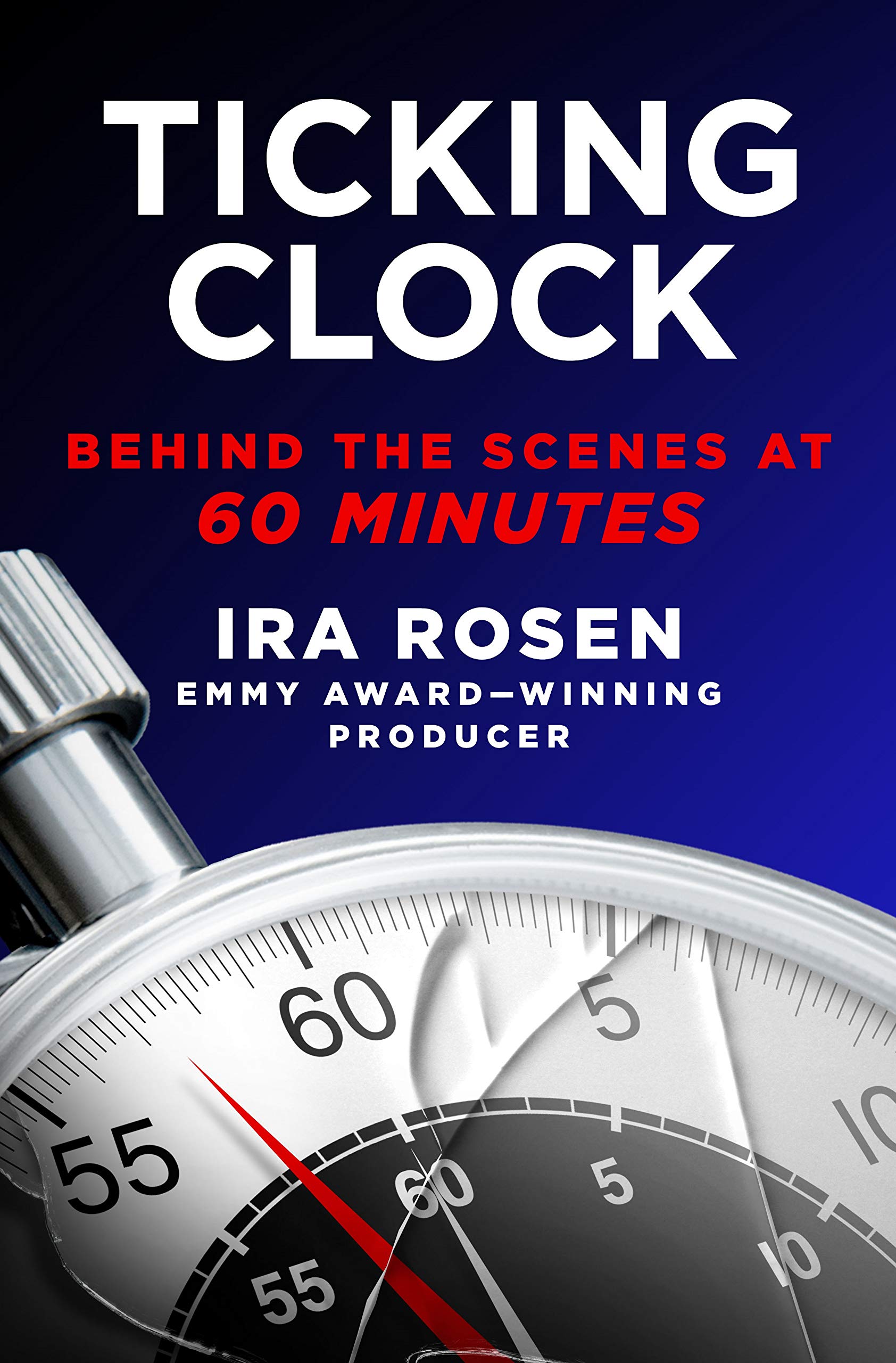 Ticking Clock: Behind the Scenes at 60 Minutes — used book cover
