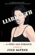 Liarmouth: A Feel-Bad Romance — used book cover