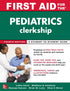 First Aid for the Pediatrics Clerkship, Fourth Edition — used book cover