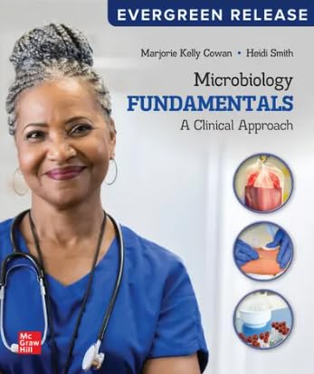 Microbiology Fundamentals: A Clinical Approach (2024 Release)