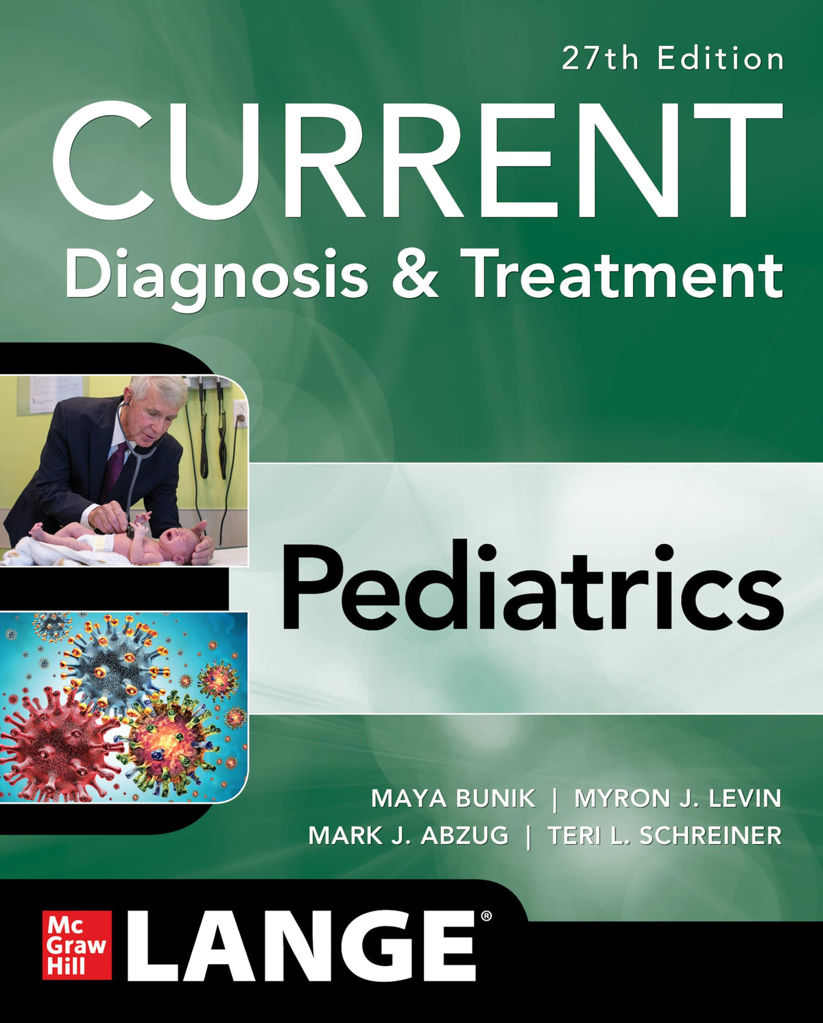 CURRENT Diagnosis &amp; Treatment Pediatrics, 27th Edition (Current Pediatric Diagnosis &amp; Treatment)