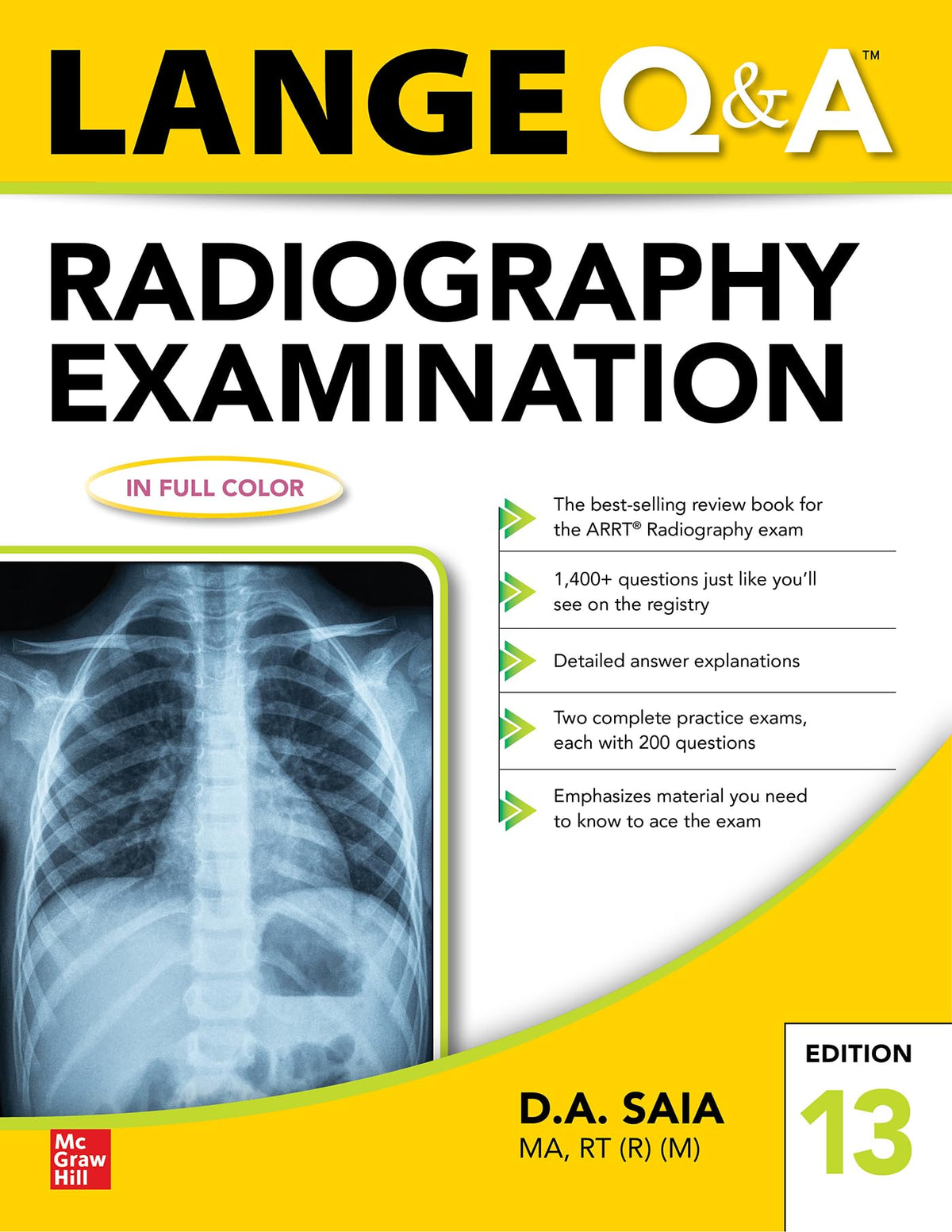 Lange Q &amp; A Radiography Examination, Thirteenth Edition