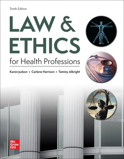 Loose Leaf for Law &amp; Ethics for the Health Professions