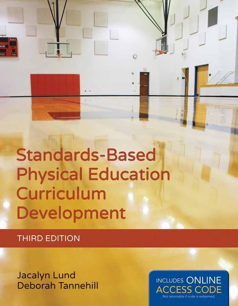 Standards-Based Physical Education Curriculum Development: .