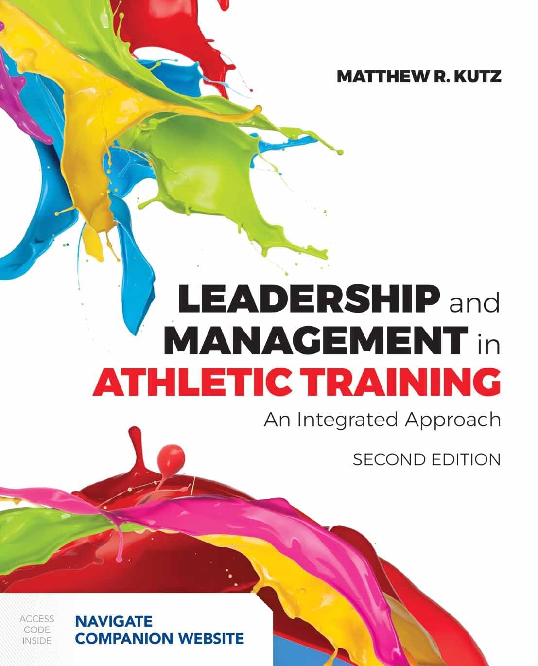 Leadership and Management in Athletic Training: .