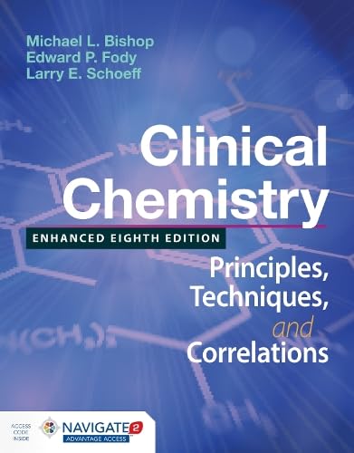 Clinical Chemistry: Principles, Techniques, and Correlations, Enhanced Edition: Principles, Techniques, and Correlations, Enhanced Edition — used book cover