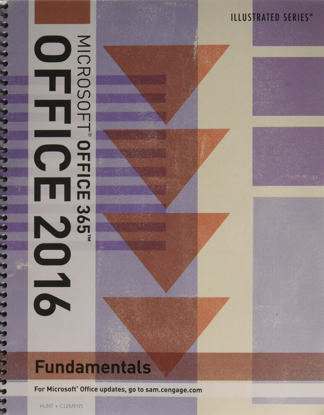 Illustrated MicrosoftOffice 365 &amp; Office 2016: Fundamentals