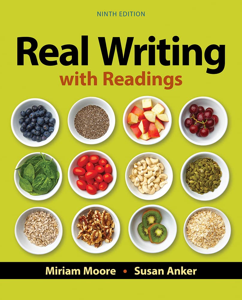 Real Writing with Readings: Paragraphs and Essays for College, Work, and Everyday Life