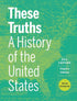 These Truths: A History of the United States, with Sources — used book cover