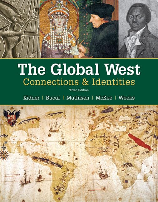 The Global West: Connections &amp; Identities (MindTap Course List)