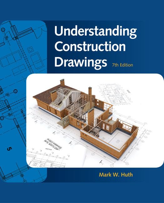 Understanding Construction Drawings (MindTap Course List)