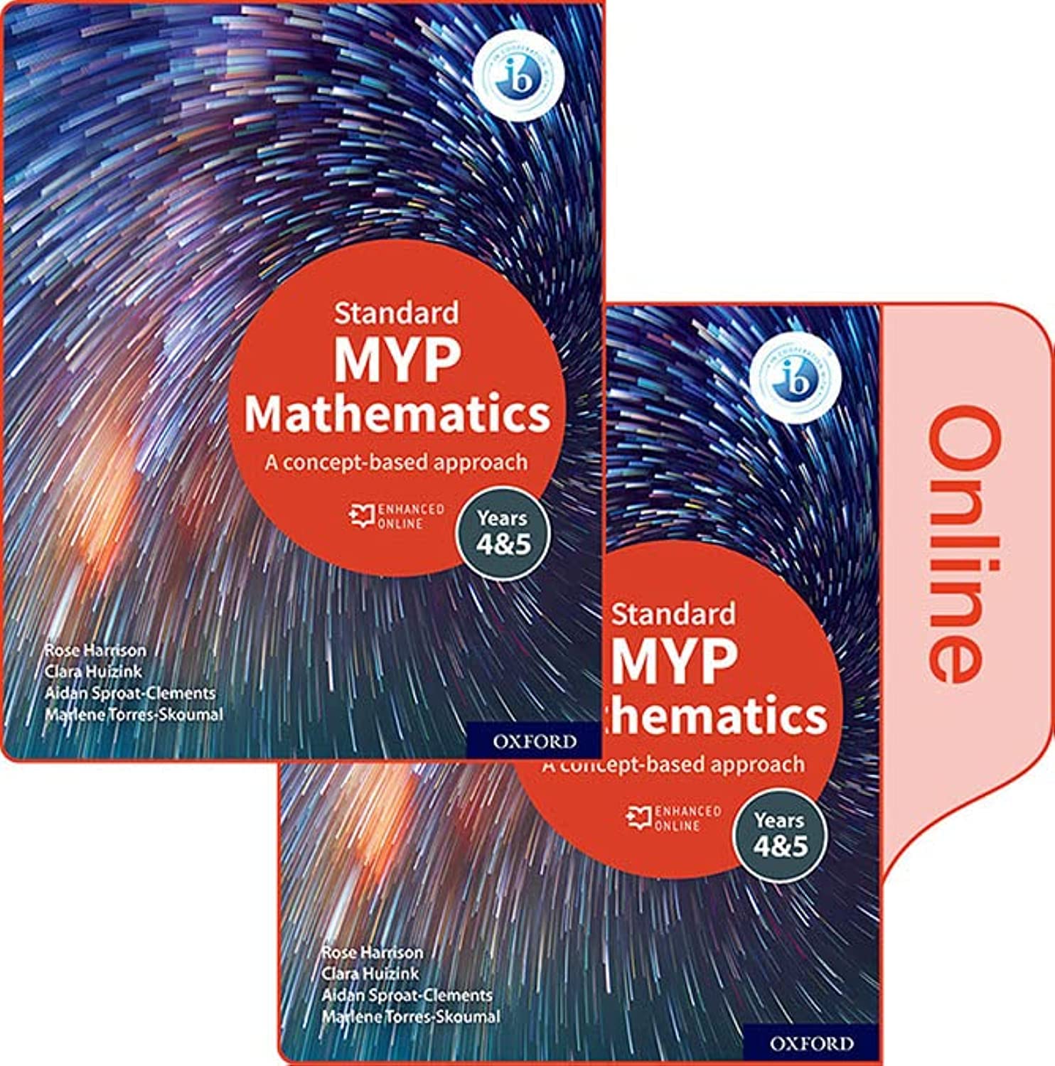 NEW MYP Mathematics 4 &amp; 5 Standard: Print and Enhanced Online Course Book Pack (2020)