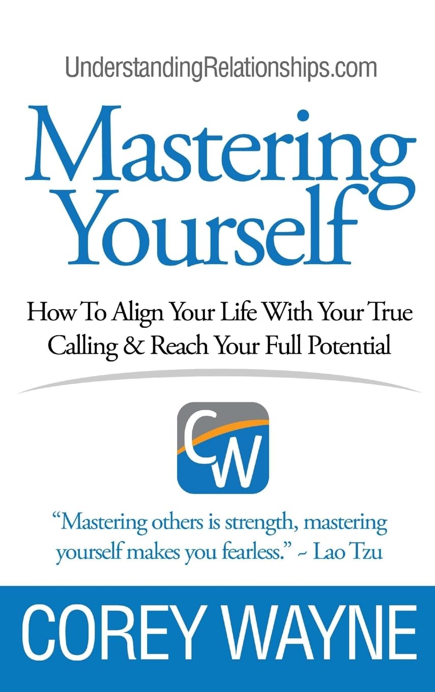 Mastering Yourself, How To Align Your Life With Your True Calling &amp; Reach Your Full Potential — used book cover
