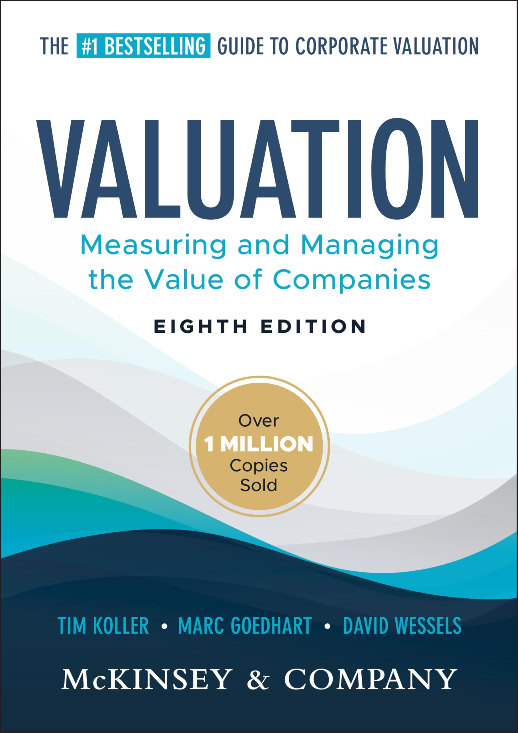 Valuation: Measuring and Managing the Value of Companies (Wiley Finance)