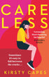 Careless: The hottest fiction debut of 2021 and ‘the literary equivalent of gold dust&