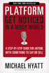 Platform: Get Noticed in a Noisy World — used book cover