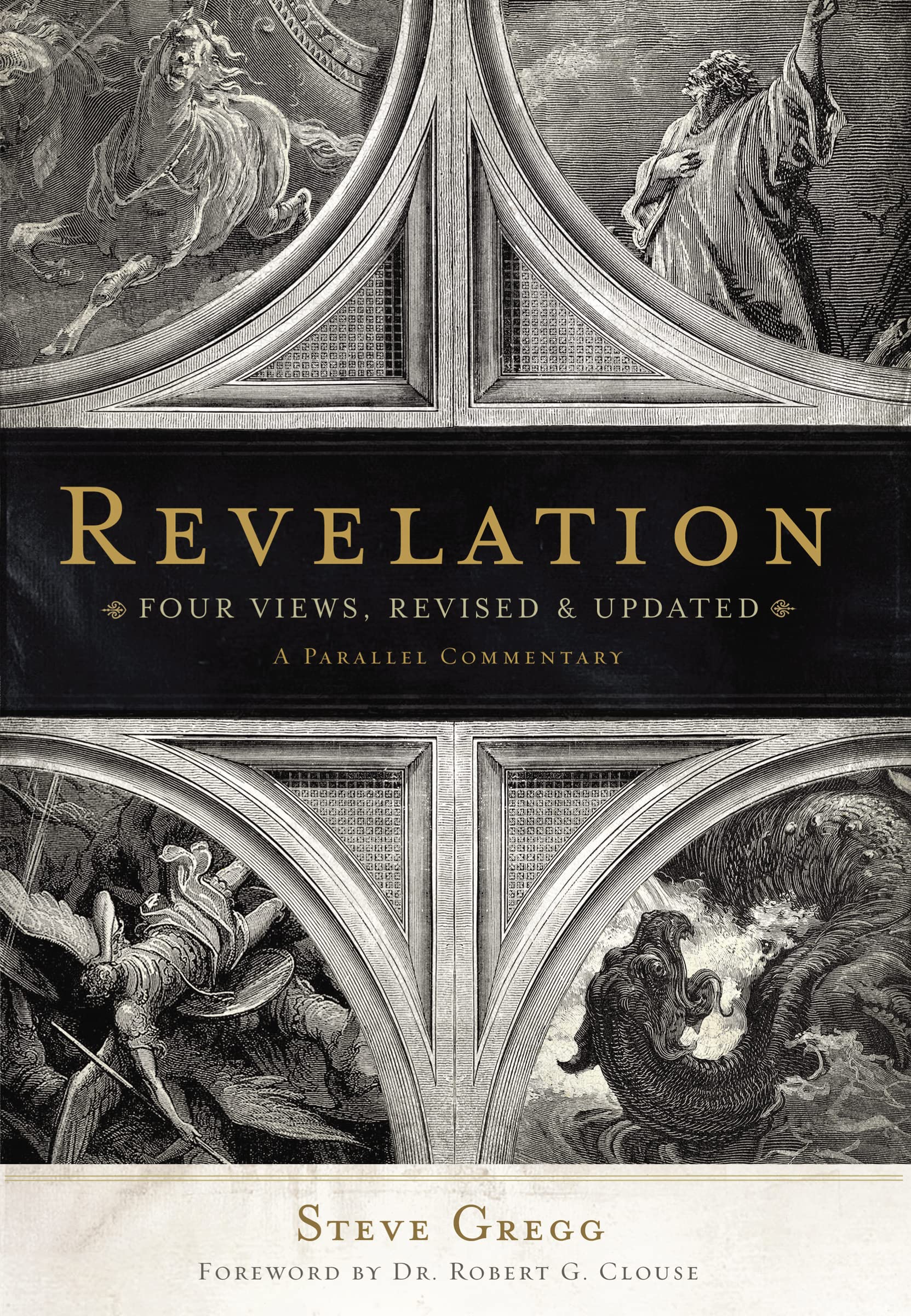 Revelation: Four Views, A Parallel Commentary, Revised &amp; Updated Edition