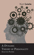 A Dynamic Theory Of Personality - Selected Papers — used book cover