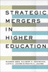 Strategic Mergers in Higher Education — used book cover