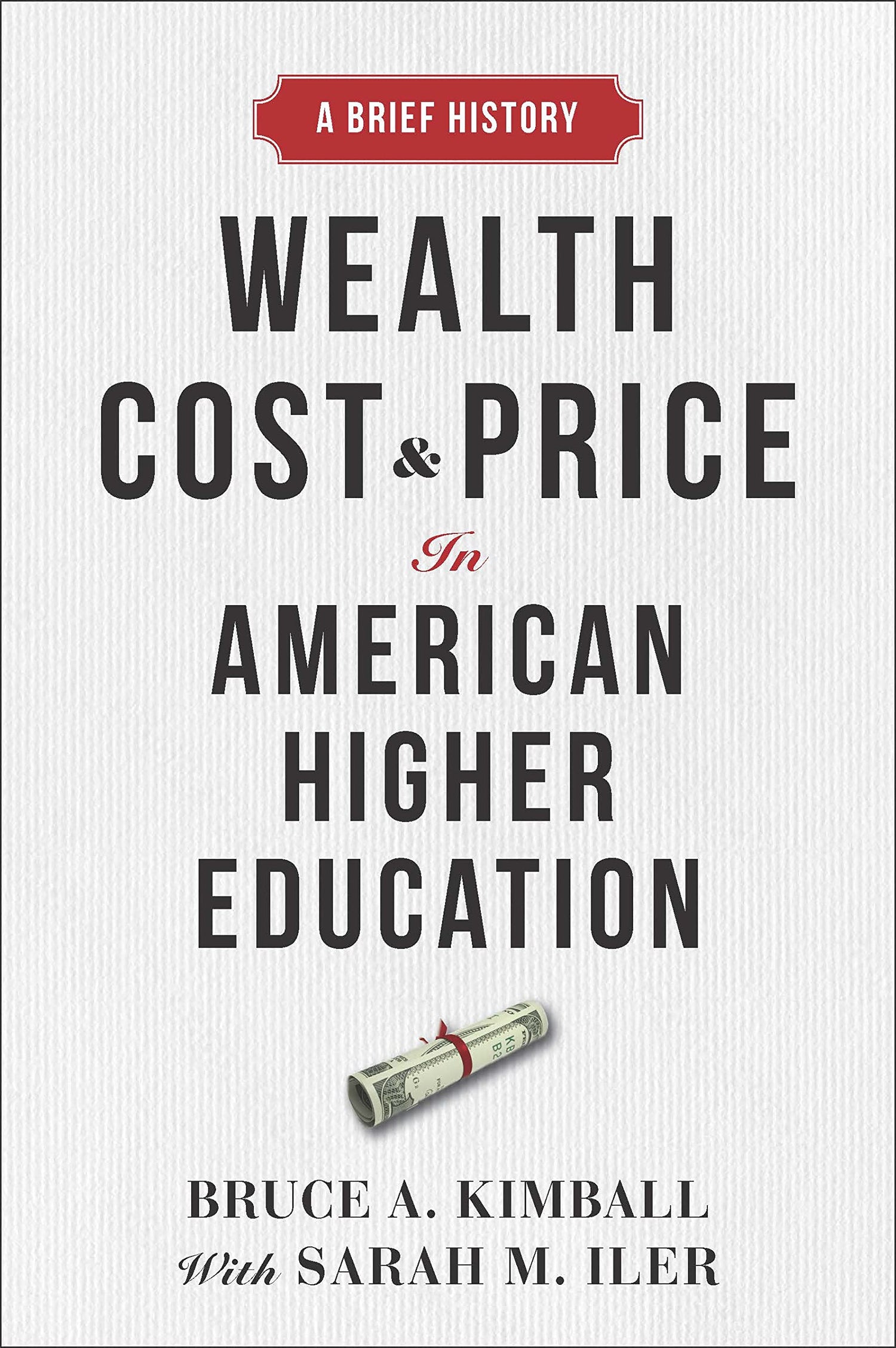 Wealth, Cost, and Price in American Higher Education — used book cover