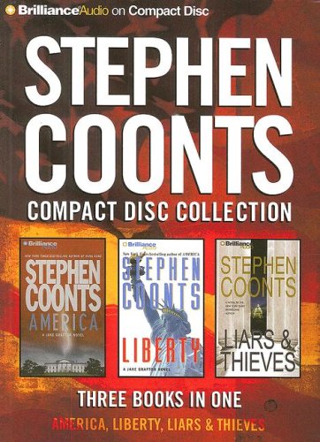 Stephen Coonts CD Collection: America, Liberty, Liars &amp; Thieves (Jake Grafton Series)