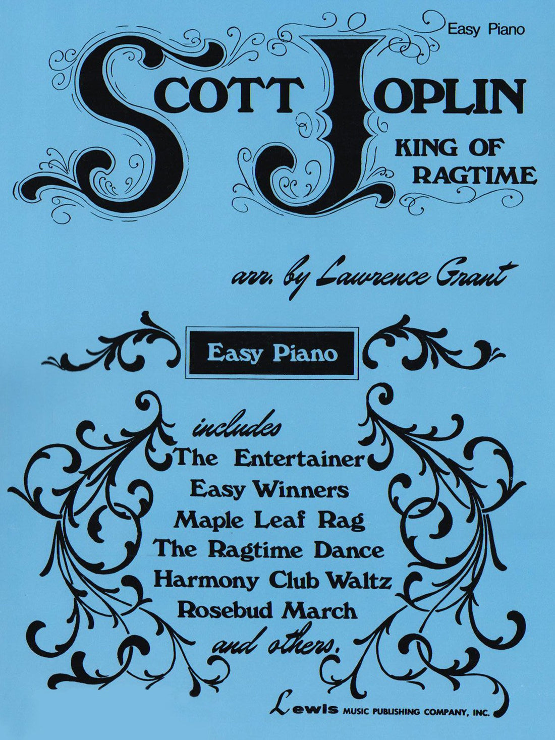 Scott Joplin - King of Ragtime for Easy Piano