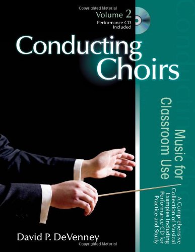 Conducting Choirs, Volume 2 — used book cover