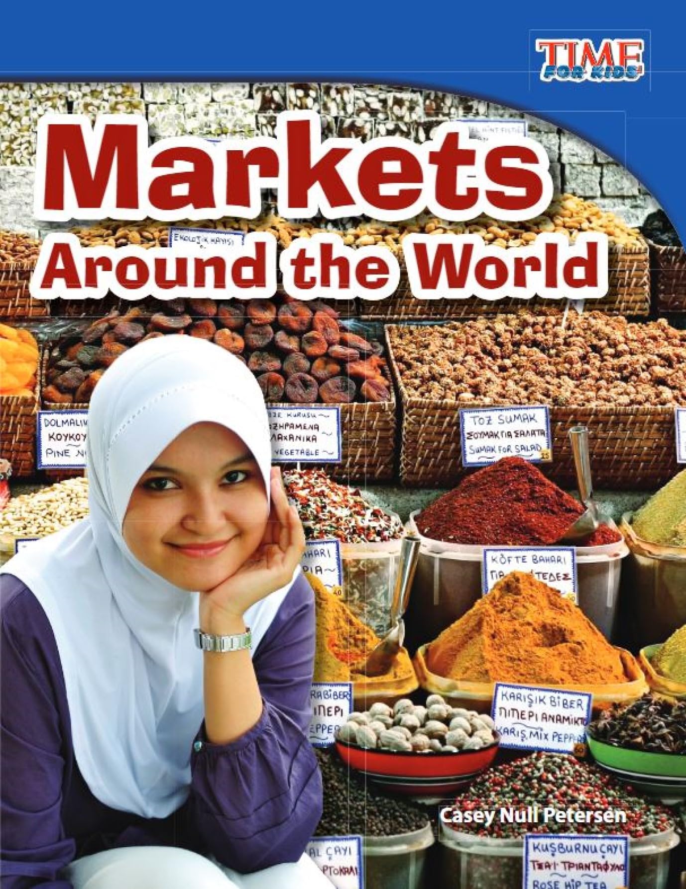 Markets Around the World (TIME FOR KIDS® Nonfiction Readers)