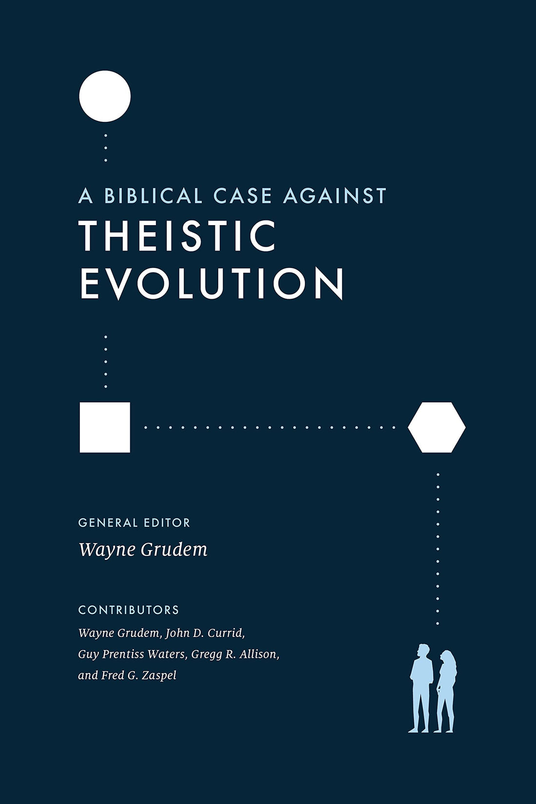 A Biblical Case against Theistic Evolution — used book cover