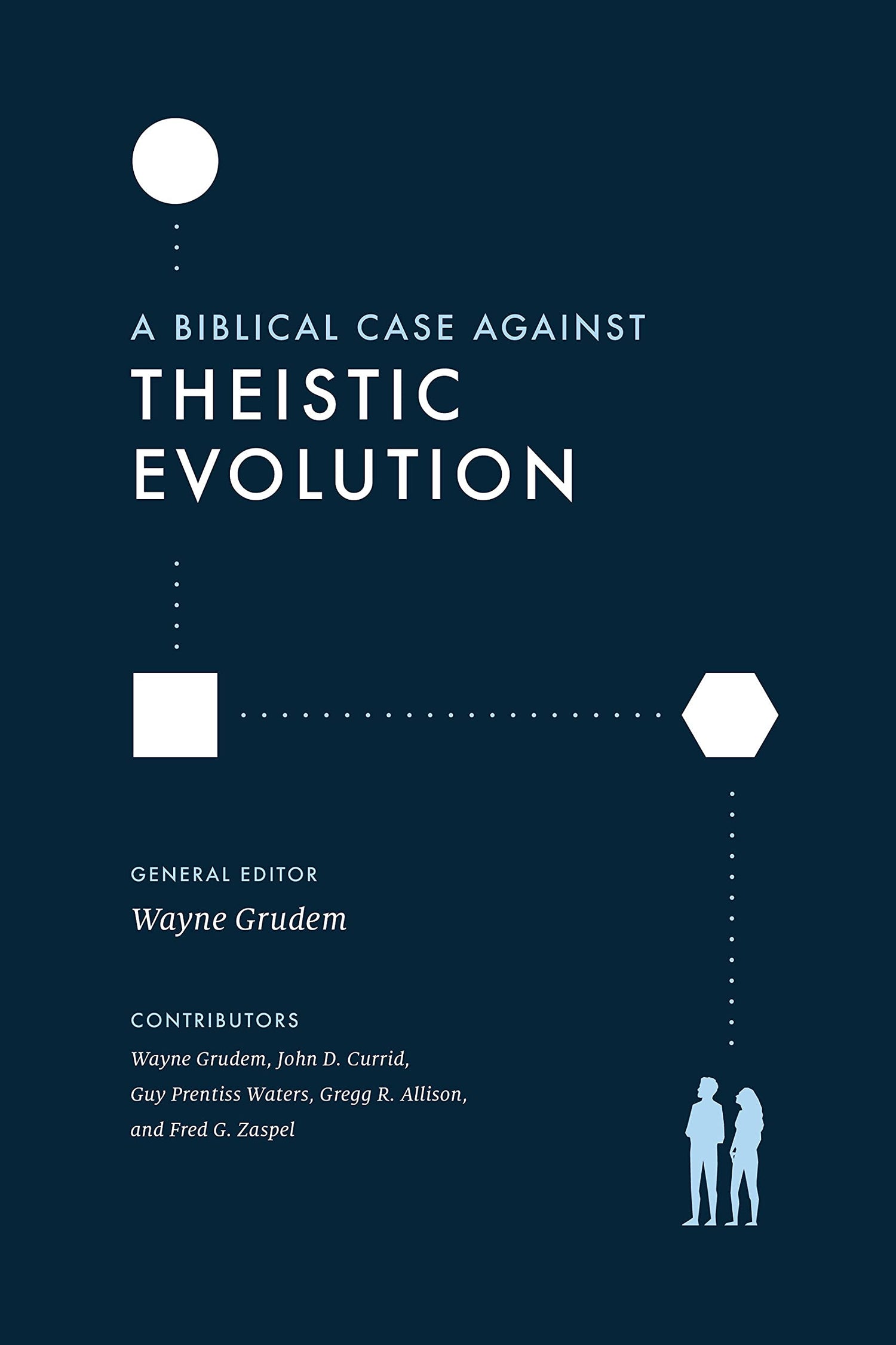 A Biblical Case against Theistic Evolution — used book cover