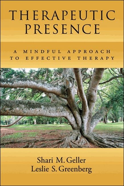 Therapeutic Presence: A Mindful Approach to Effective Therapy — used book cover