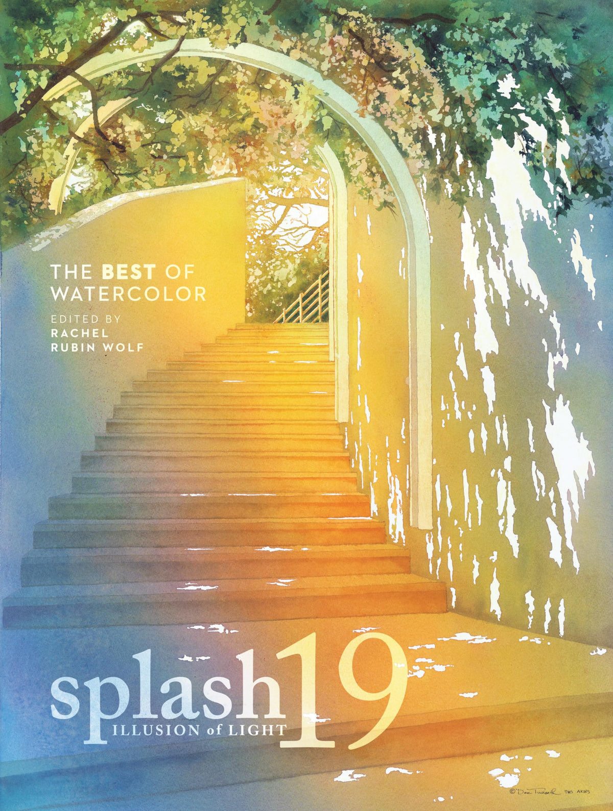 Splash 19: The Illusion of Light (Splash: The Best of Watercolor)