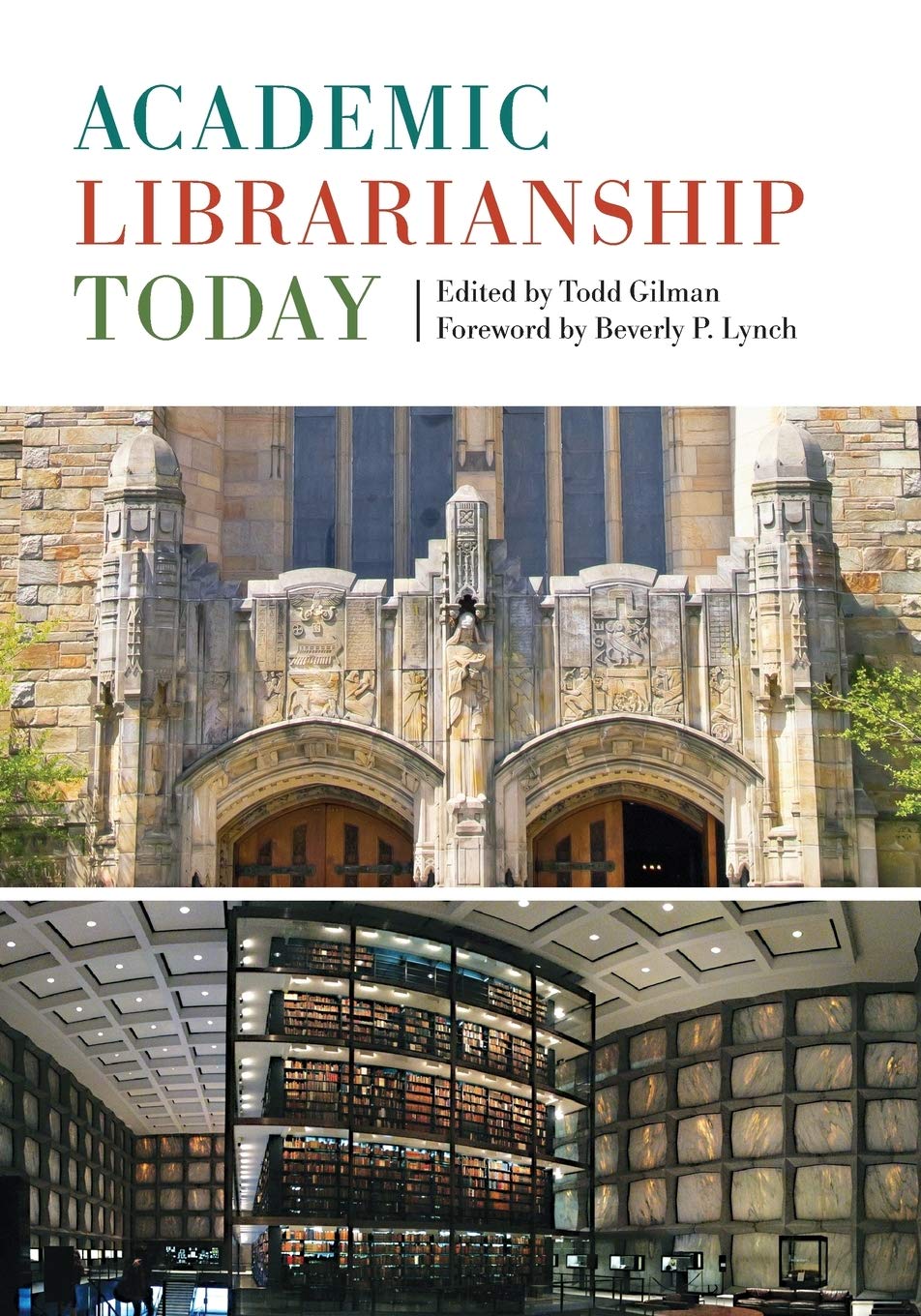 Academic Librarianship Today