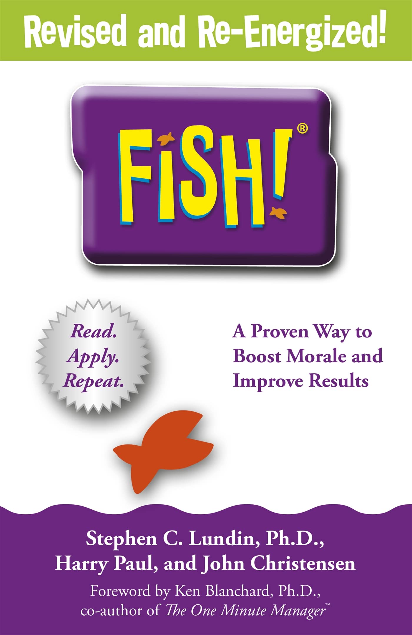 Fish!: A remarkable way to boost morale and improve results [May 08, 2014] Stephen C. Lundin — used book cover