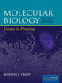 Molecular Biology: Genes to Proteins — used book cover